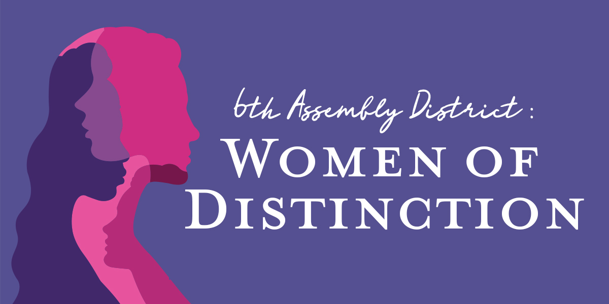 2024 Women of Distinction 6th Assembly District Official Website